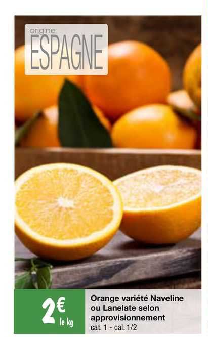 orange variété naveline ou lanelate selon approvisionnement