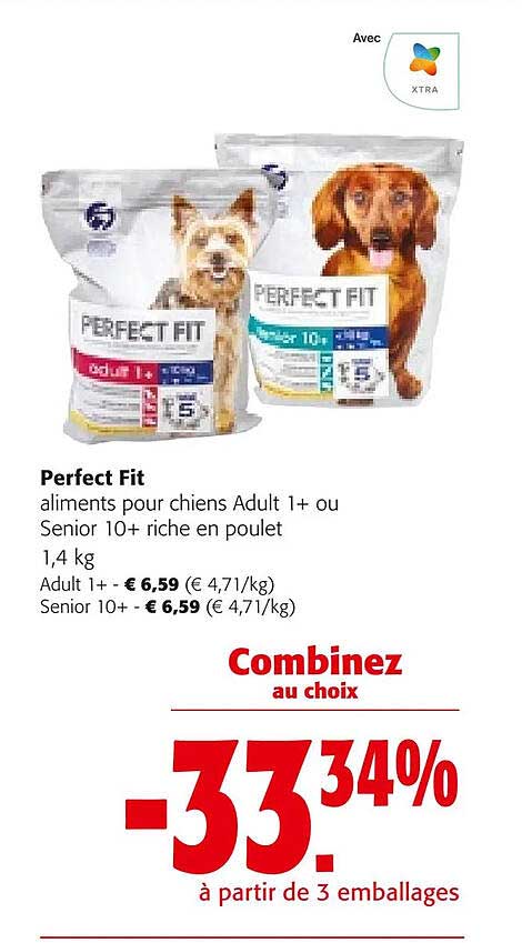 perfect fit aliments pour chiens adult 1+ ou senior 10+ riche en poulet