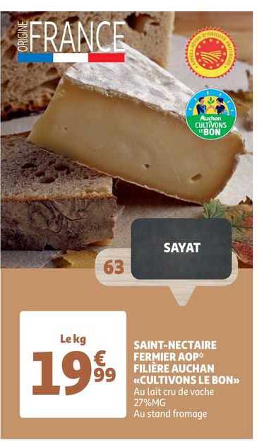 saint-nectaire fermier aop filière auchan «cultivons le bon»