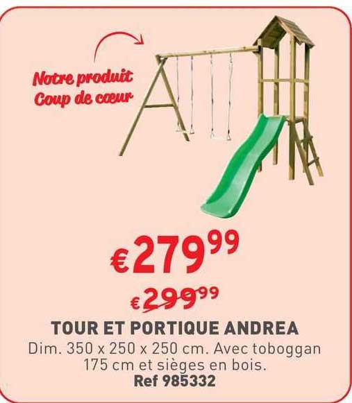 tour et portique andréa