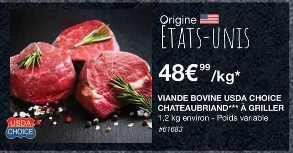 viande bovine usda choice chateaubriand***à griller