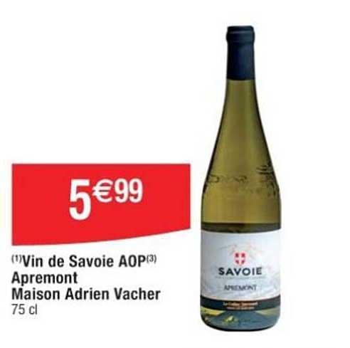 vin de savoie aop apremont maison adrien vacher
