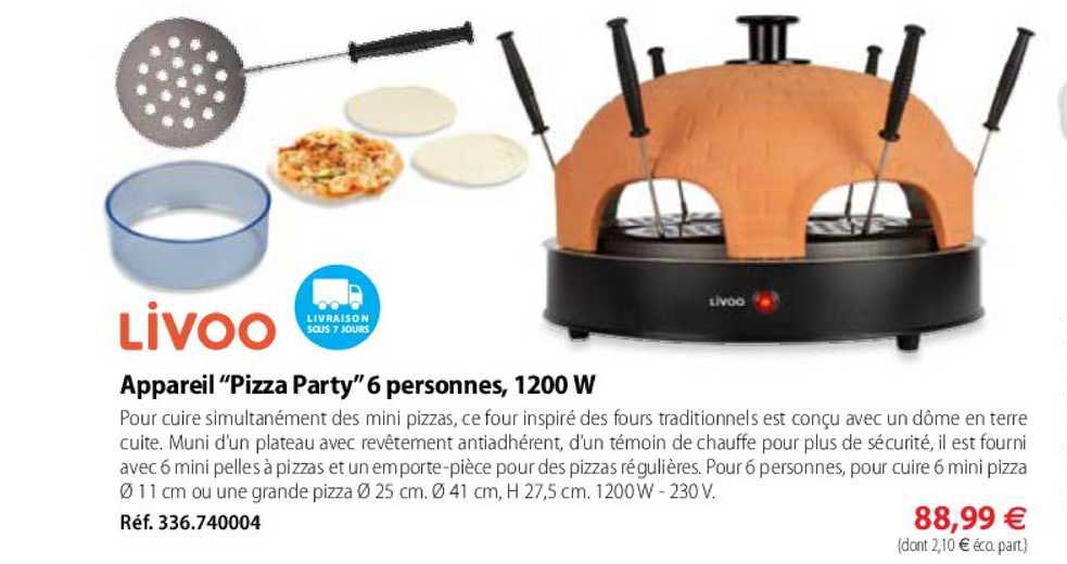 appareil pizza party 6 personnes 1200w livoo