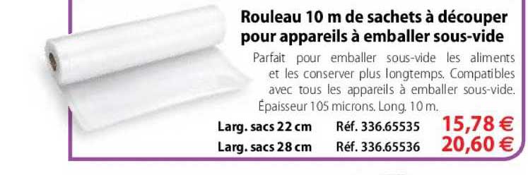 Rouleaux 10 M De Sachets à Découper Pour Appareils à Emballer Sous Vide