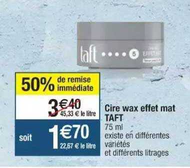 cire wax effet mat taft