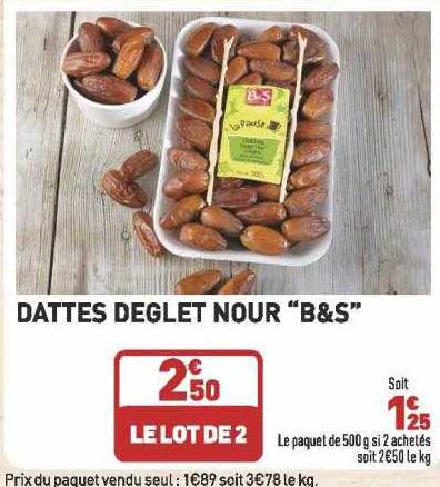 dattes deglet nour "b&s"