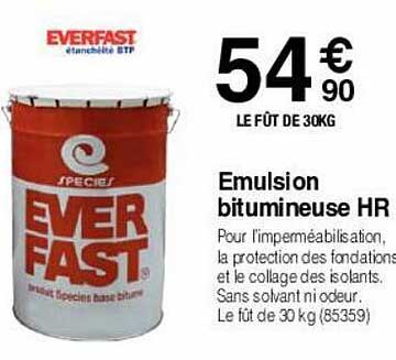 émulsion bitumineuse hr  everfast