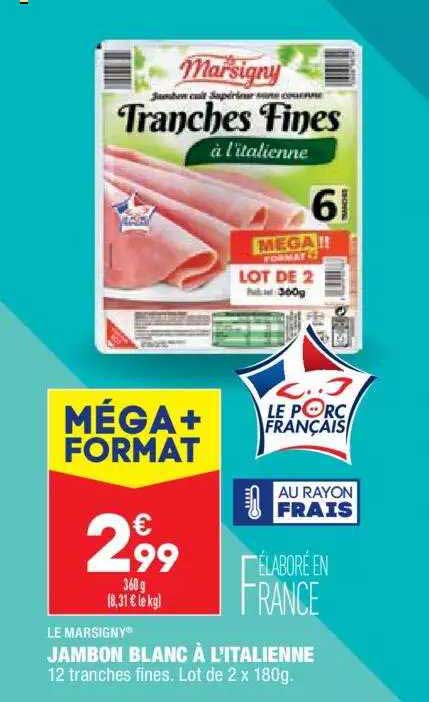 Jambon Blanc à L'italienne Le Marsigny