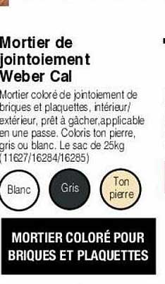 mortier de jointoiement weber cal