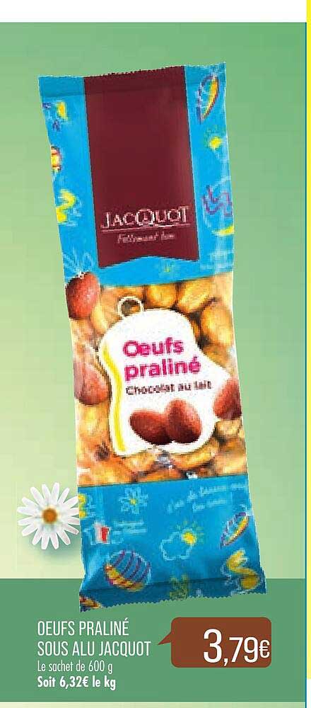 oeufs praliné sous alu jacquot