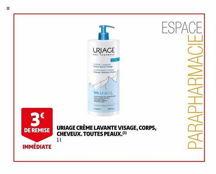 uriage crème lavante visage, corps, cheveux toutes peaux