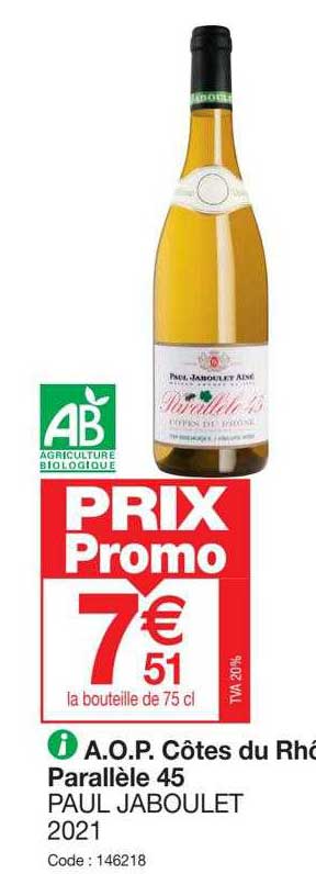 a.o.p. côtes du rhône parallèle 45 paul jaboulet 2021
