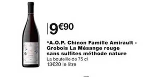 a.o.p. chinon famille amirault - grobois la mésange rouge sans sulfites méthode nature
