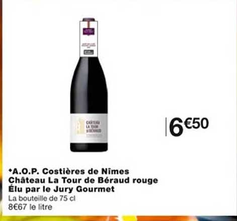 a.o.p. costières de nîmes château la tour de béraud rouge élu par le jury gourmet