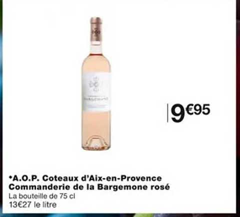 a.o.p. côteaux d'aix-en-provence commanderie de la bargemone rosé