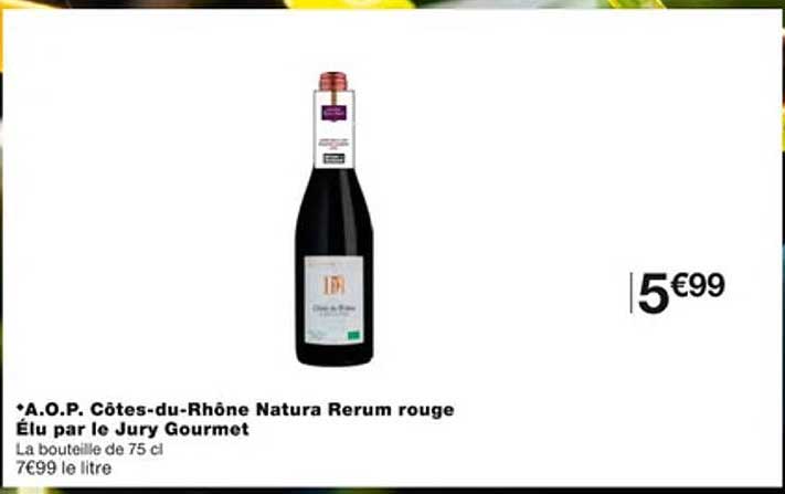 a.o.p. côtes-du-rhône natura rerum rouge élu par le jury gourmet