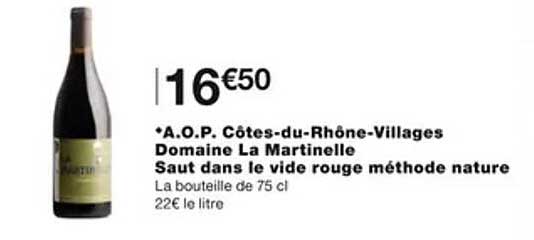 a.o.p. côtes-du-rhône-villages domaine la martinelle saut dans le vide rouge méthode nature