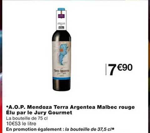 a.o.p. mendoza terra argentea malbec rouge élu par le jury gourmet