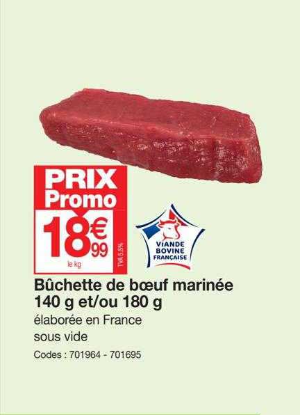 bûchette de bœuf marinée 140 g et-ou 180 g
