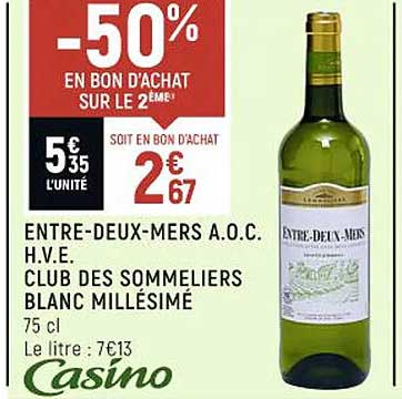 entre-deux-mers a.o.c. h.v.e. club des sommeliers blanc millésimé