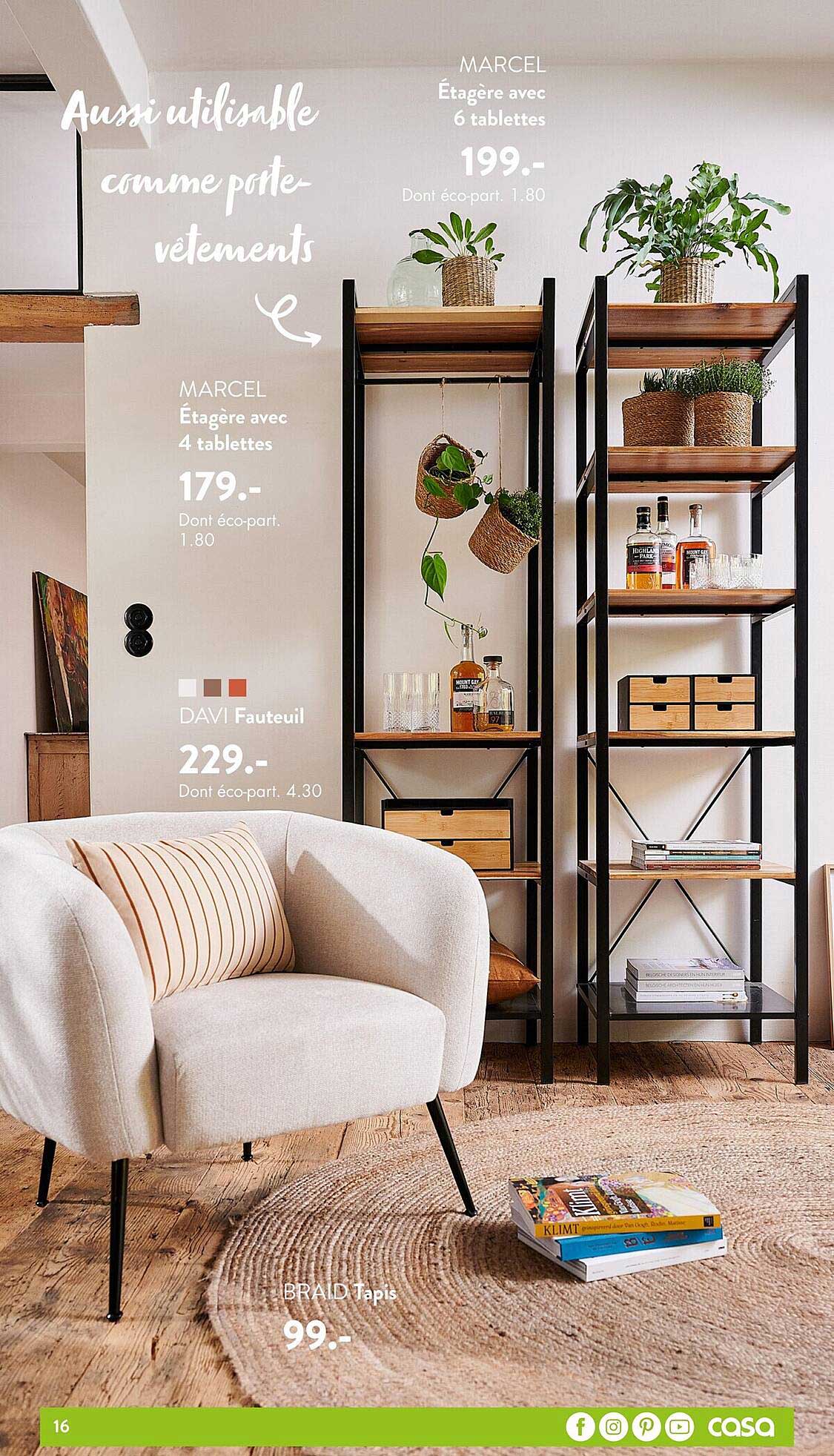 étagère avec 6 tablettes marcel, étagère avec 4 tablettes marcel, fauteuil davi, tapis braid