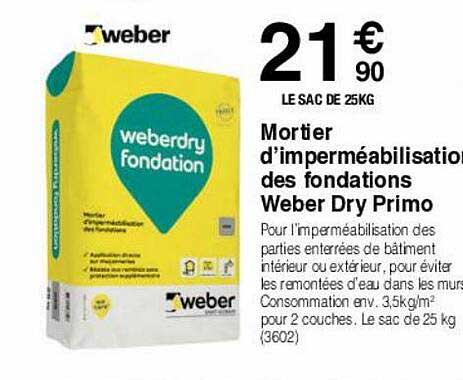 mortier d'imperméabilisation des fondations weber dry primo