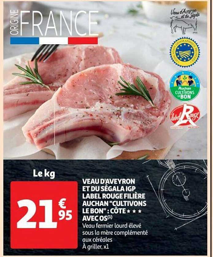 veau d'aveyron et du ségala igp label rouge filière auchan "cultivons le bon" : côte***avec os