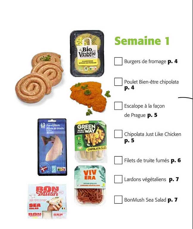 burgers de fromage, poulet bien-être chipolata, escalope à la façon, chipolata just like chicken, filets de truite fumés, lardons végétaliens, bon mush sea salad