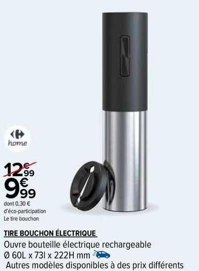 tire bouchon électrique carrefour home