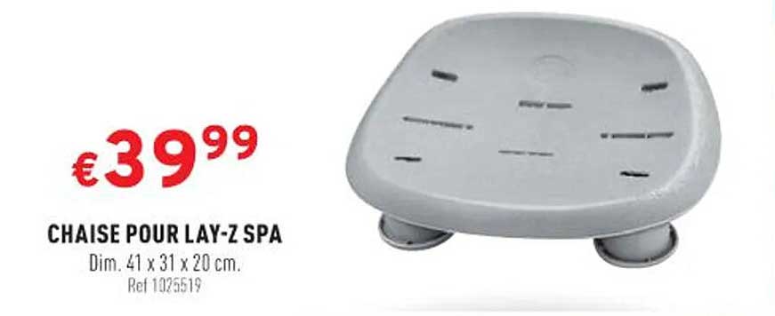 chaise pour lay-z spa