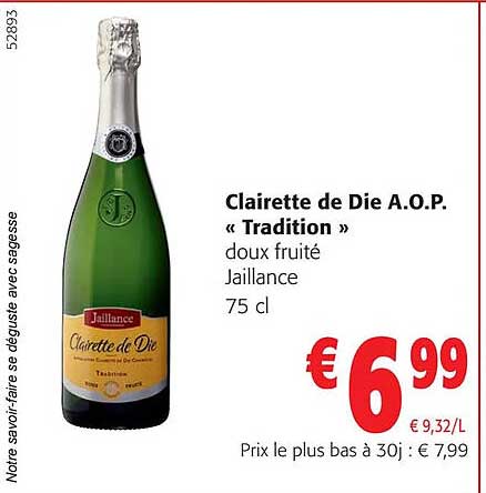 clairette de die a.o.p.  «tradition» doux fruité jaillance