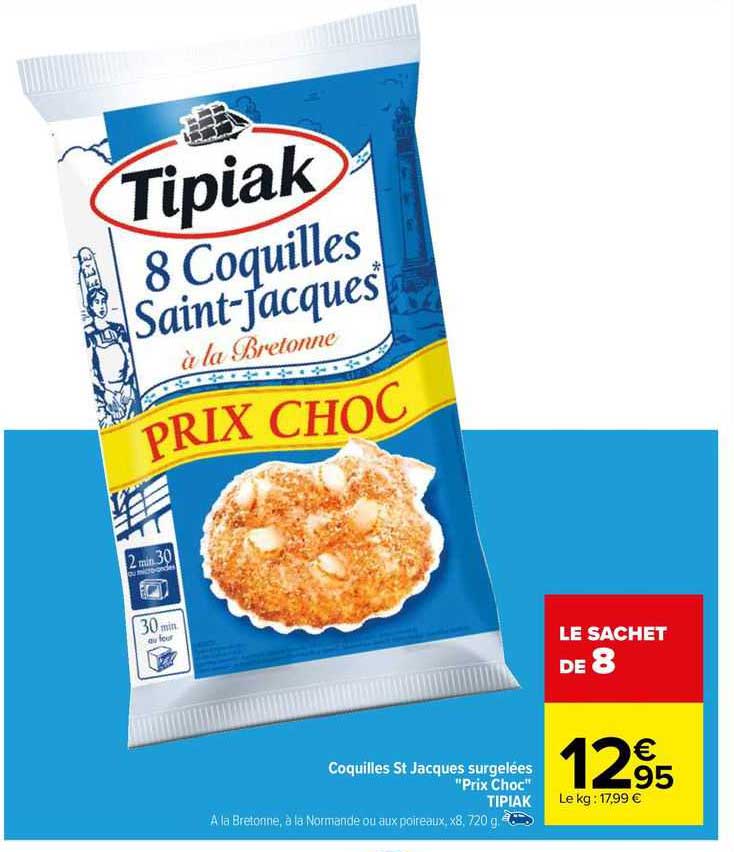 coquilles st jacques surgelées "prix choc" tipiak
