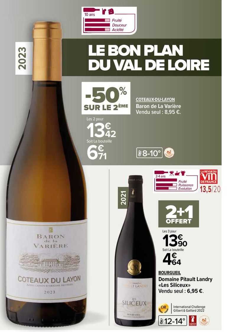 côteaux-du-layon baron de la varière, bourgueil domaine pitault landry «les siliceux»