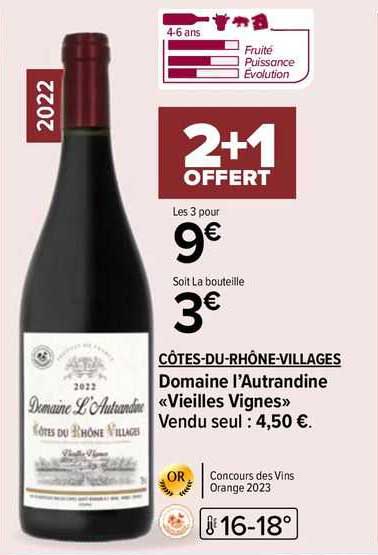 côtes-du-rhône-villages domaine l'auntrandine «vieilles vignes»
