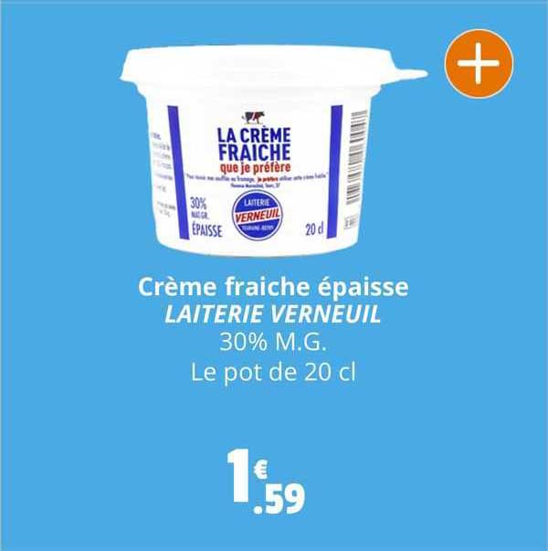 crème fraîche épaisse laiterie verneuil
