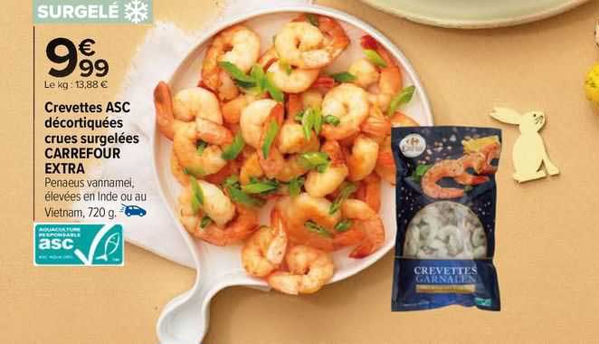 Crevettes Asc Décortiquées Crues Surgelées Carrefour Extra