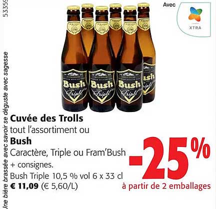 cuvée des trolls ou bush caractère, triple ou fram'Bush