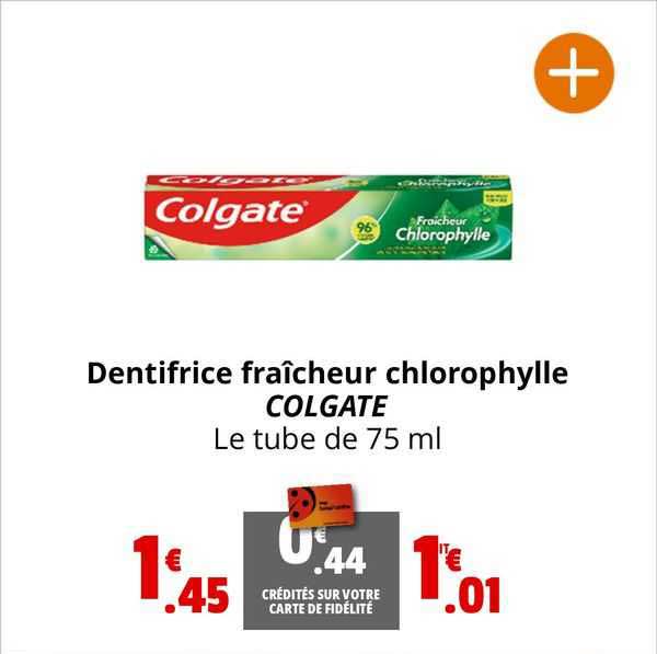 dentifrice fraîcheur chlorophylle colgate