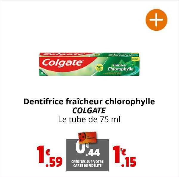 dentifrice fraîcheur chlorophylle colgate