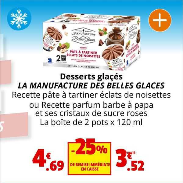 Desserts Glacés La Manufacture Des Belles Glaces