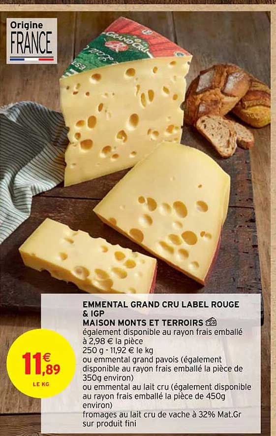 emmental grand cru label rouge & igp maison monts et terroirs
