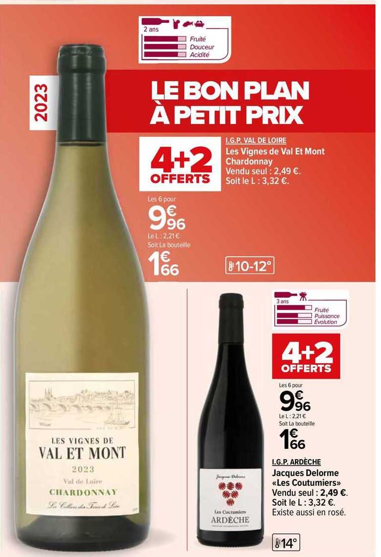 i.g.p. val de loire les vignes de val et mont chardonnay, i.g.p. ardèche jacques delorme «les coutumiers»