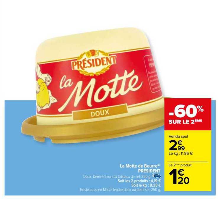 la motte de beurre président