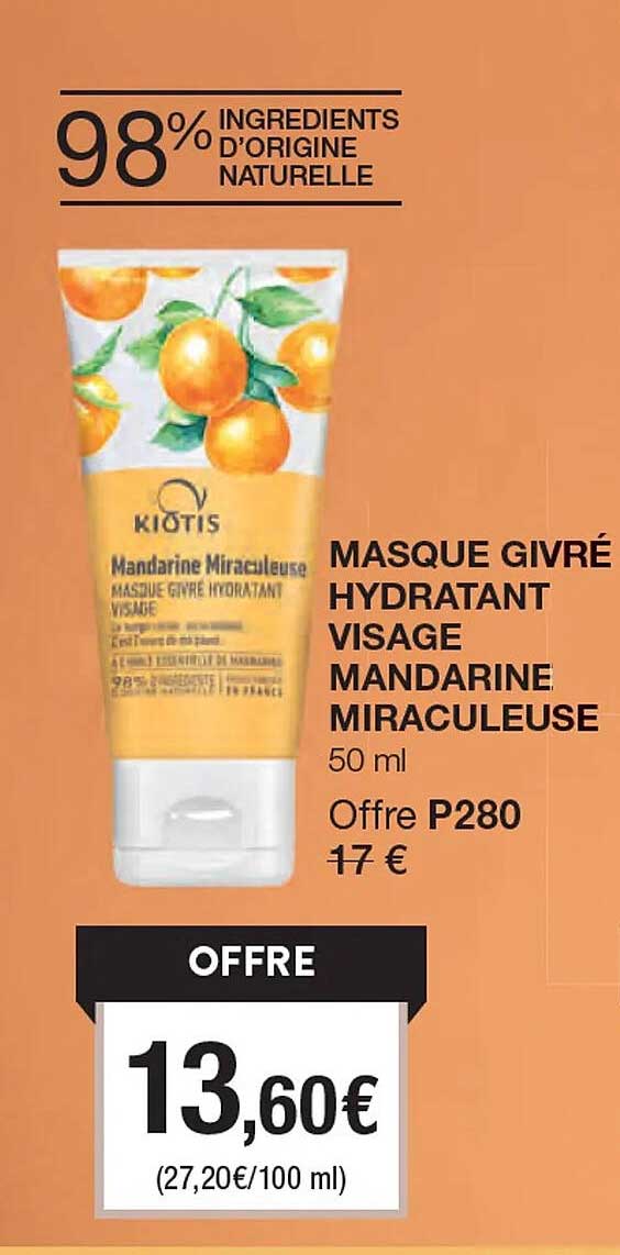 masque givré hydratant visage mandarine miraculeuse kiotis
