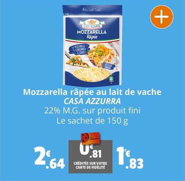 mozzarella râpée au lait de vache casa azzurra