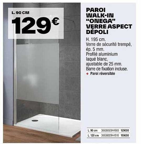 paroi walk-in "onega" verre aspect dépoli