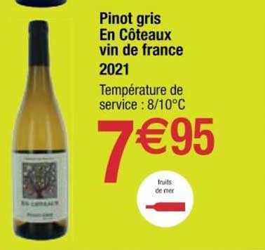 pinot gris en côteaux vin de france 2021