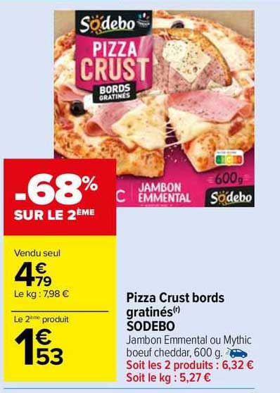 pizza crust bords gratinés sodebo