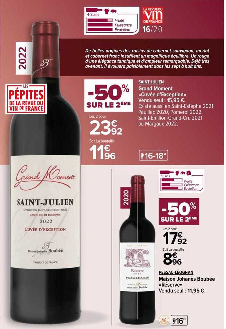 saint-julien grand moment «cuvée d'exception», pessac-léognan maison johanès boubée «réserve»