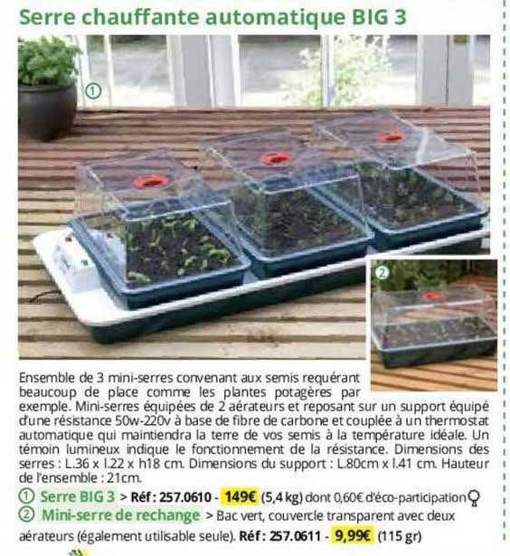 serre chauffante automatique big 3